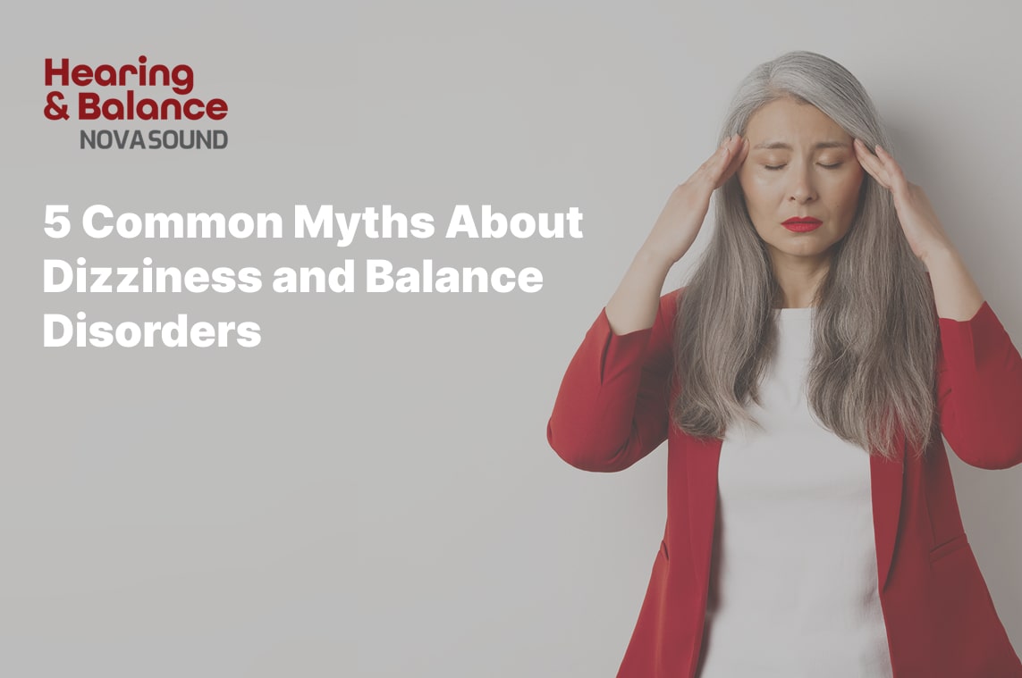 5 Common Myths About Dizziness and Balance Disorders